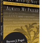 My Mind is not Always My Friend
